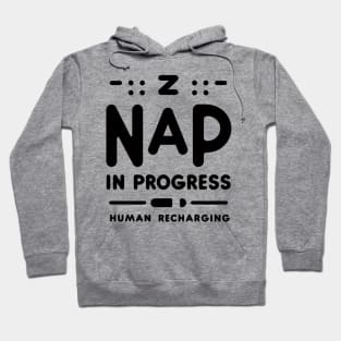 Nap in progress, human recharging Hoodie